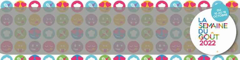 Retour sur la semaine du goût 2022